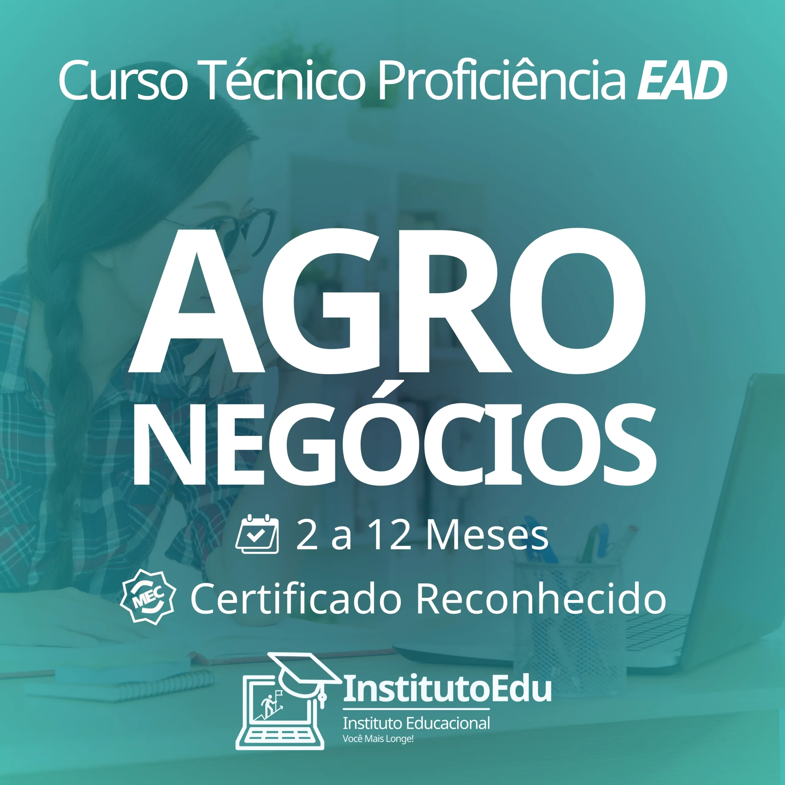 Agronegócios EAD - Cursos Técnicos Proficiência