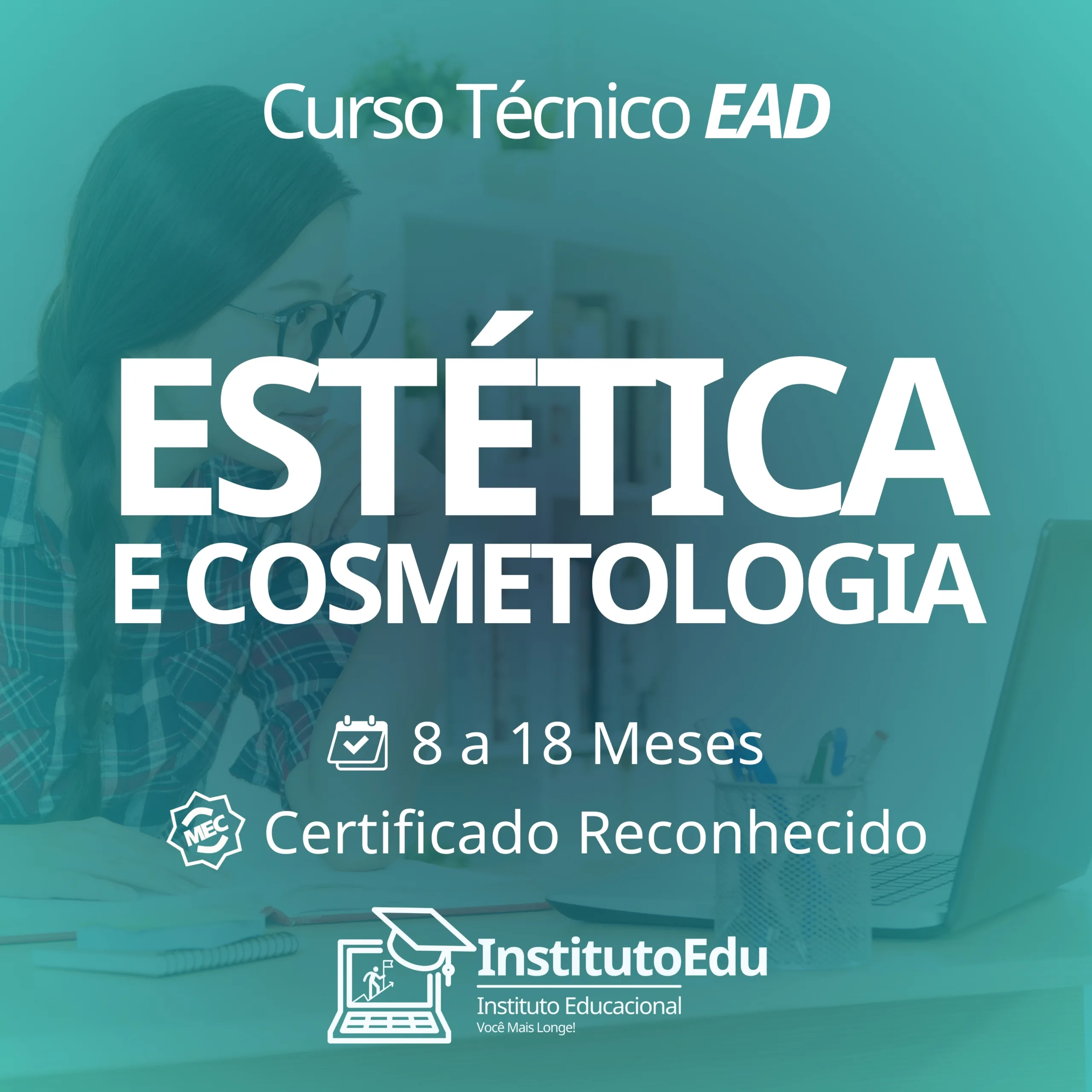 Estética e Cosmetologia EAD - Cursos Técnicos