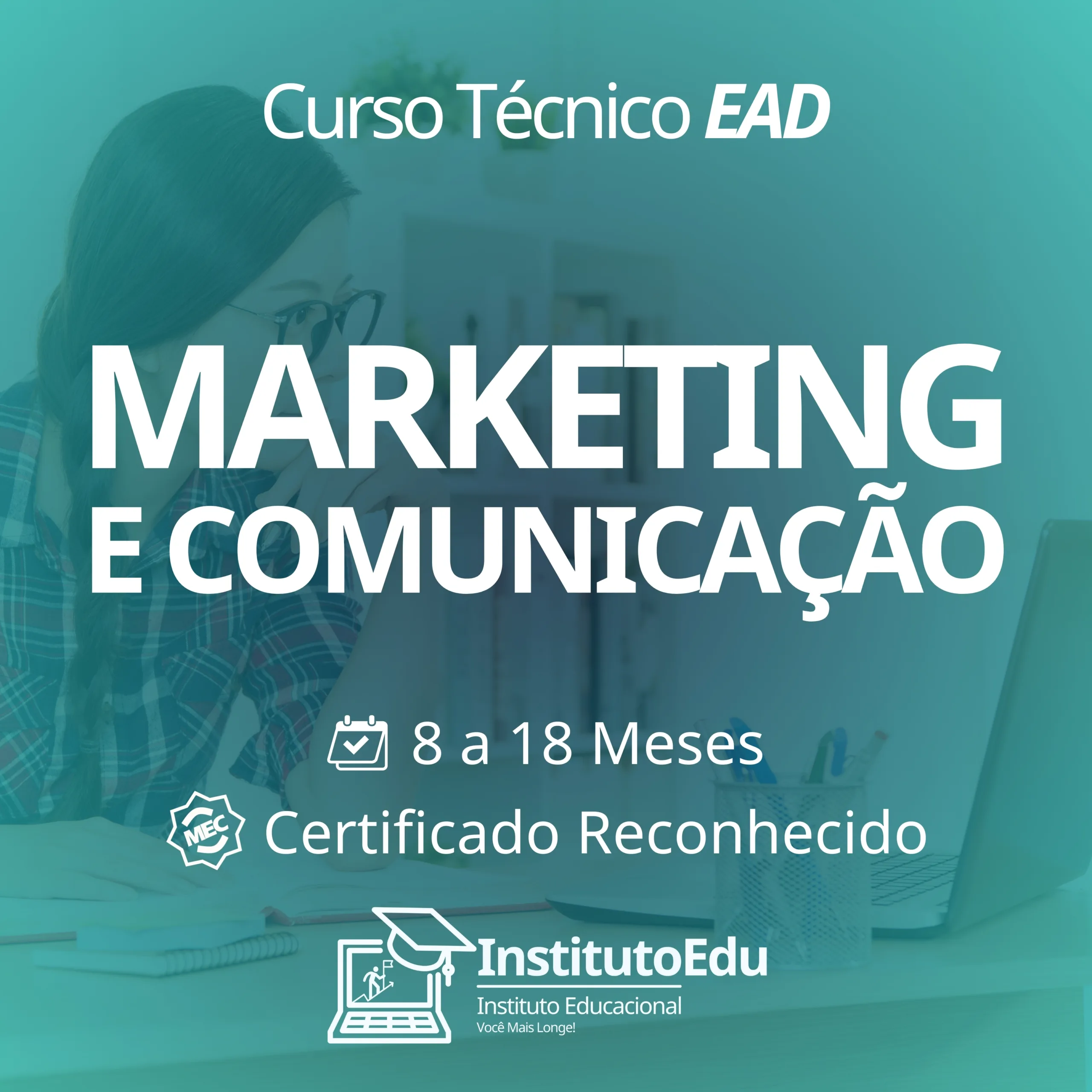 Marketing e Comunicação EAD - Cursos Técnicos
