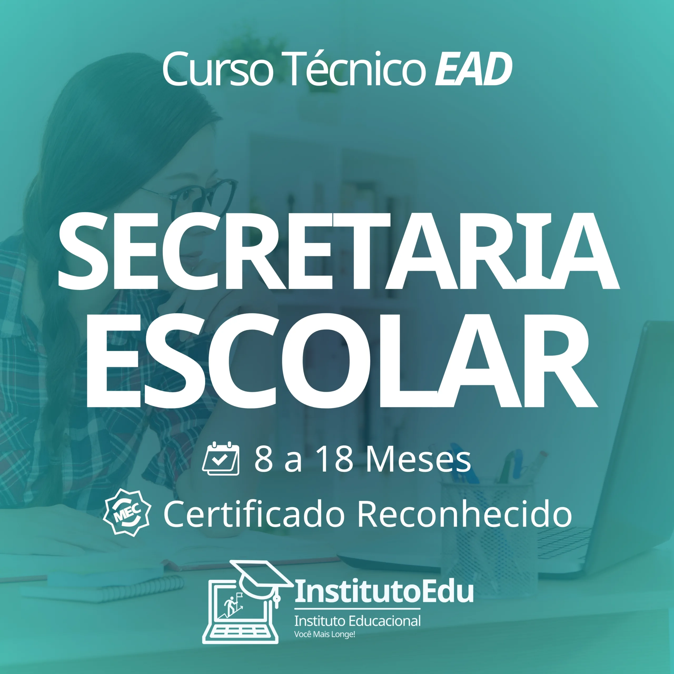 Secretaria Escolar EAD - Cursos Técnicos