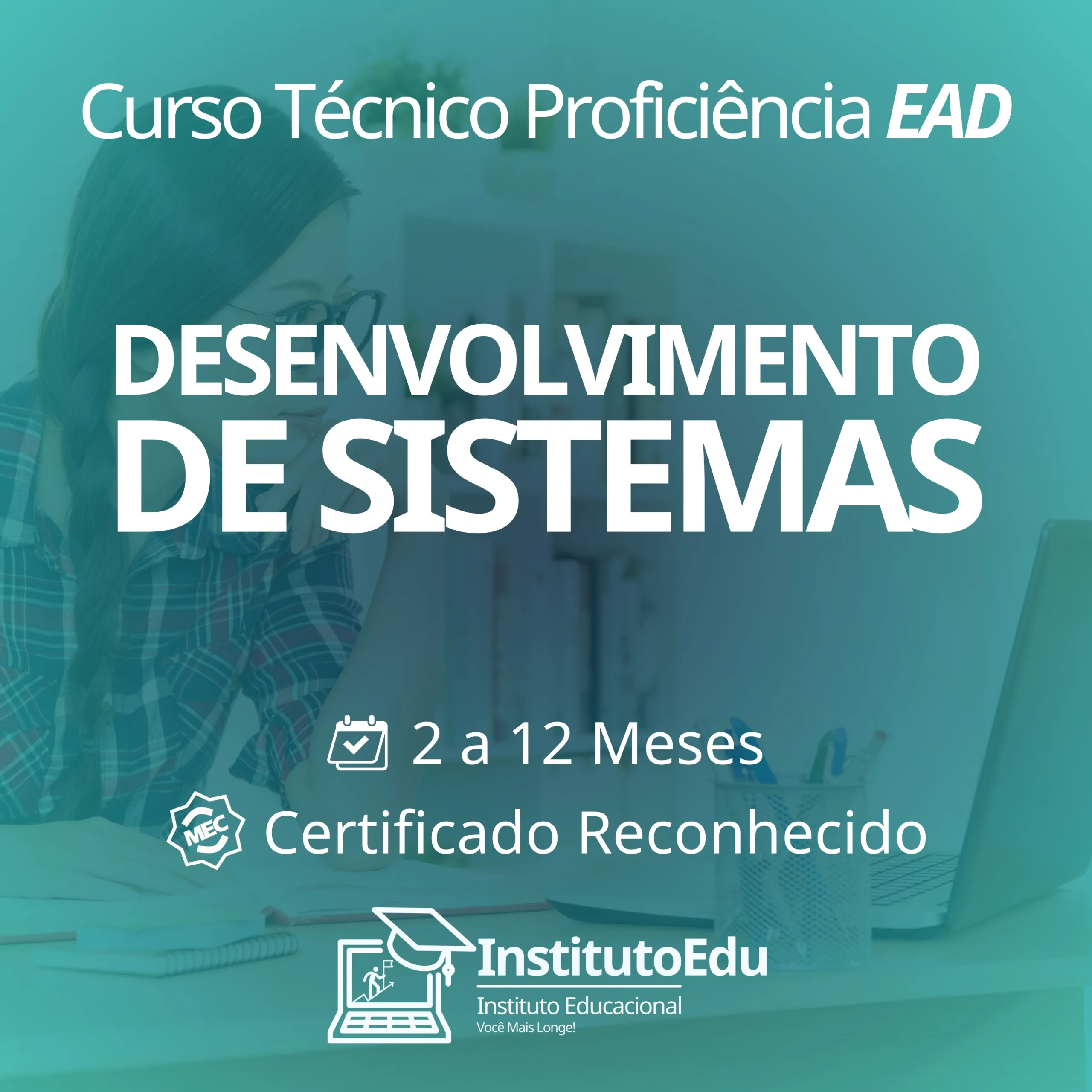 Desenvolvimento de Sistemas EAD - Cursos Técnicos Proficiência