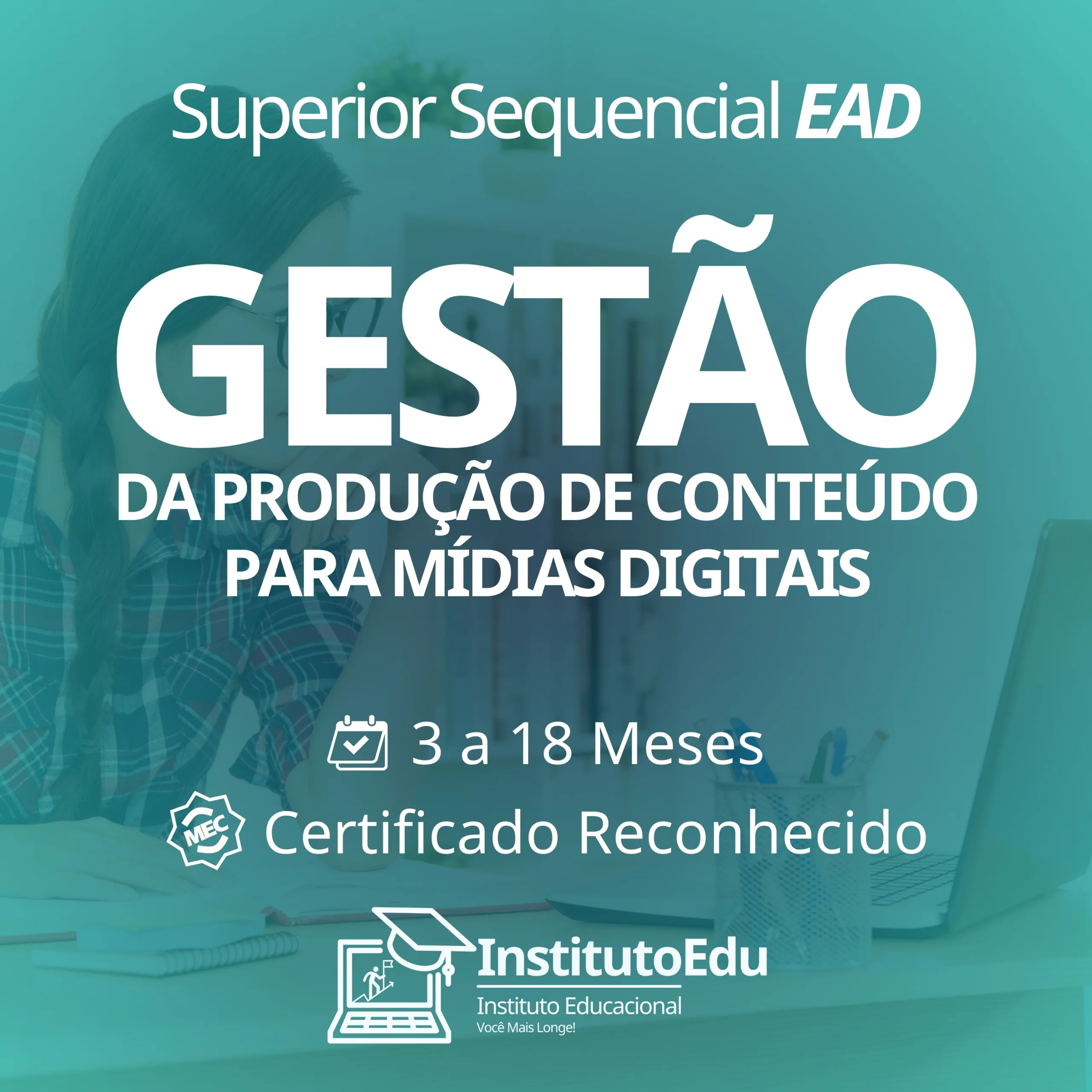 Gestão da Produção de Conteúdo para Mídias Digitais EAD - Curso Superior Sequencial