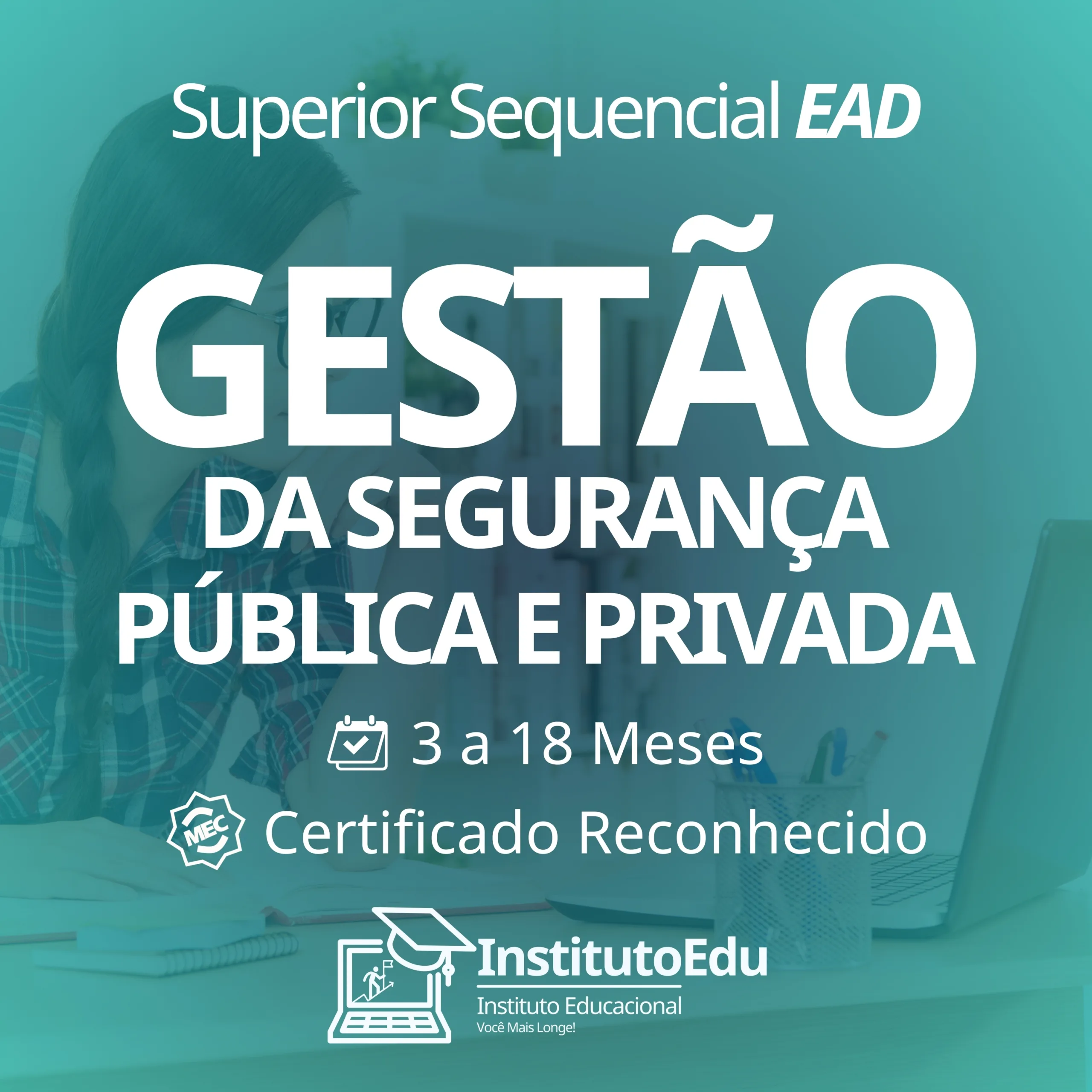 Gestão da Segurança Pública e Privada EAD - Curso Superior Sequencial