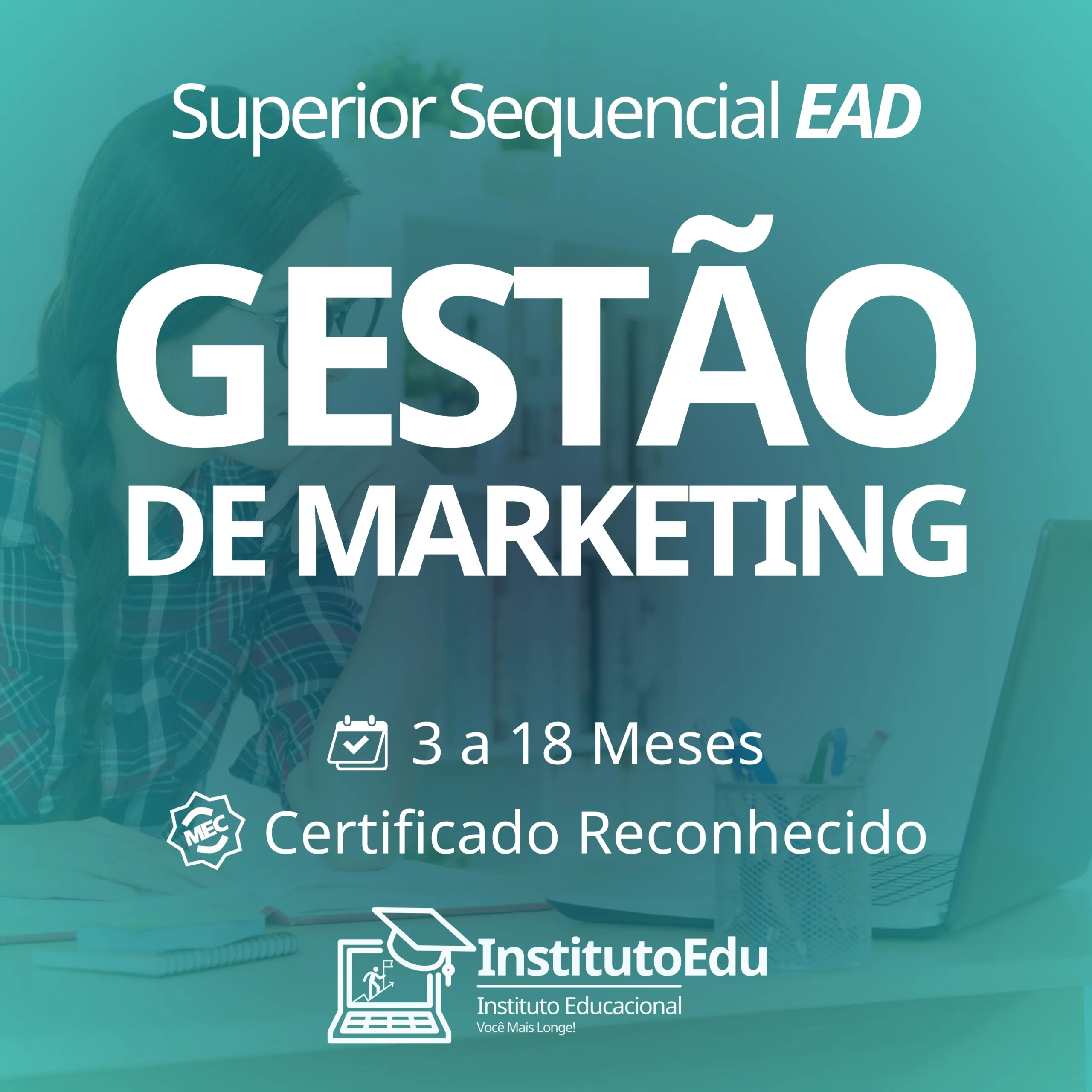 Gestão de Marketing EAD - Curso Superior Sequencial