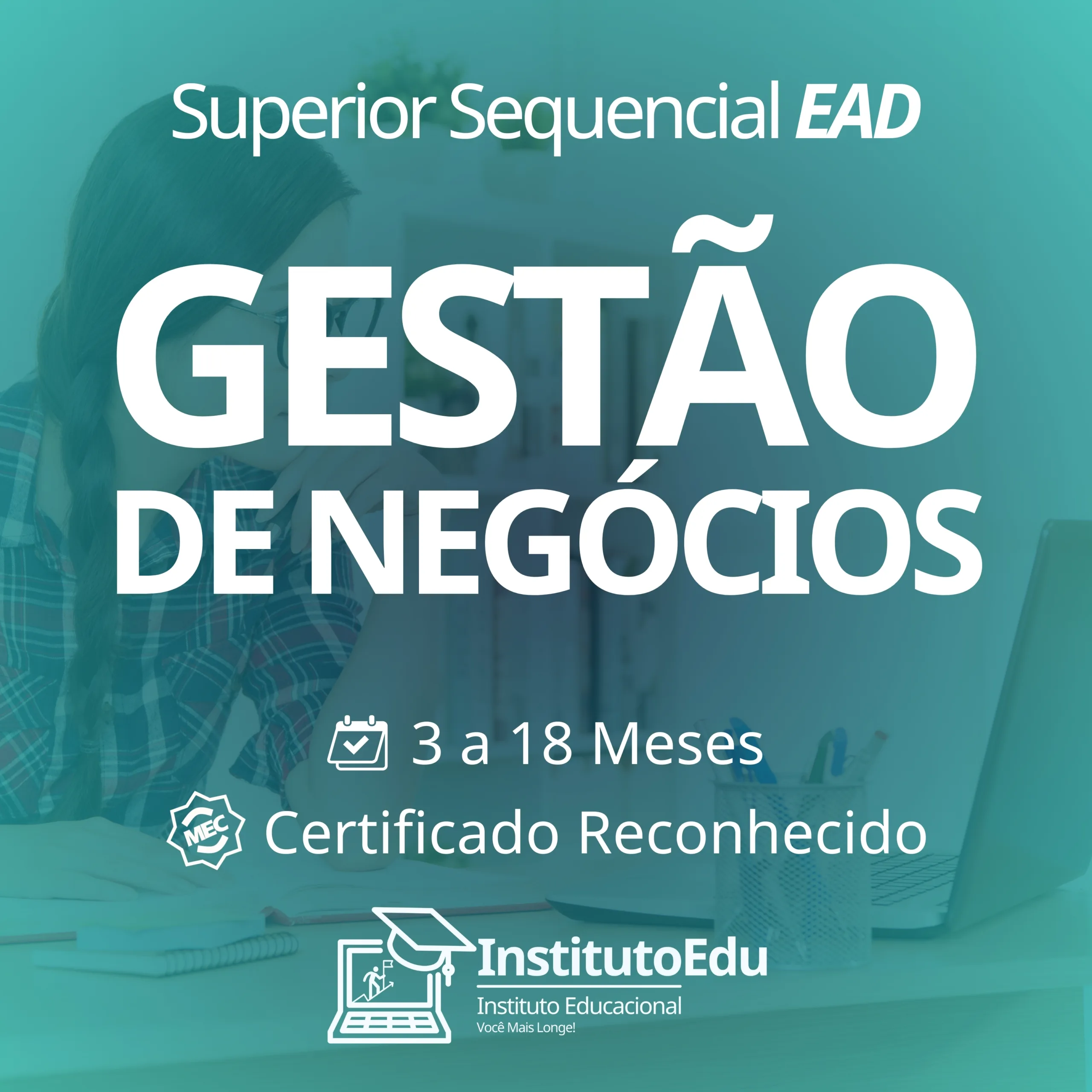 Gestão de Negócios EAD - Curso Superior Sequencial