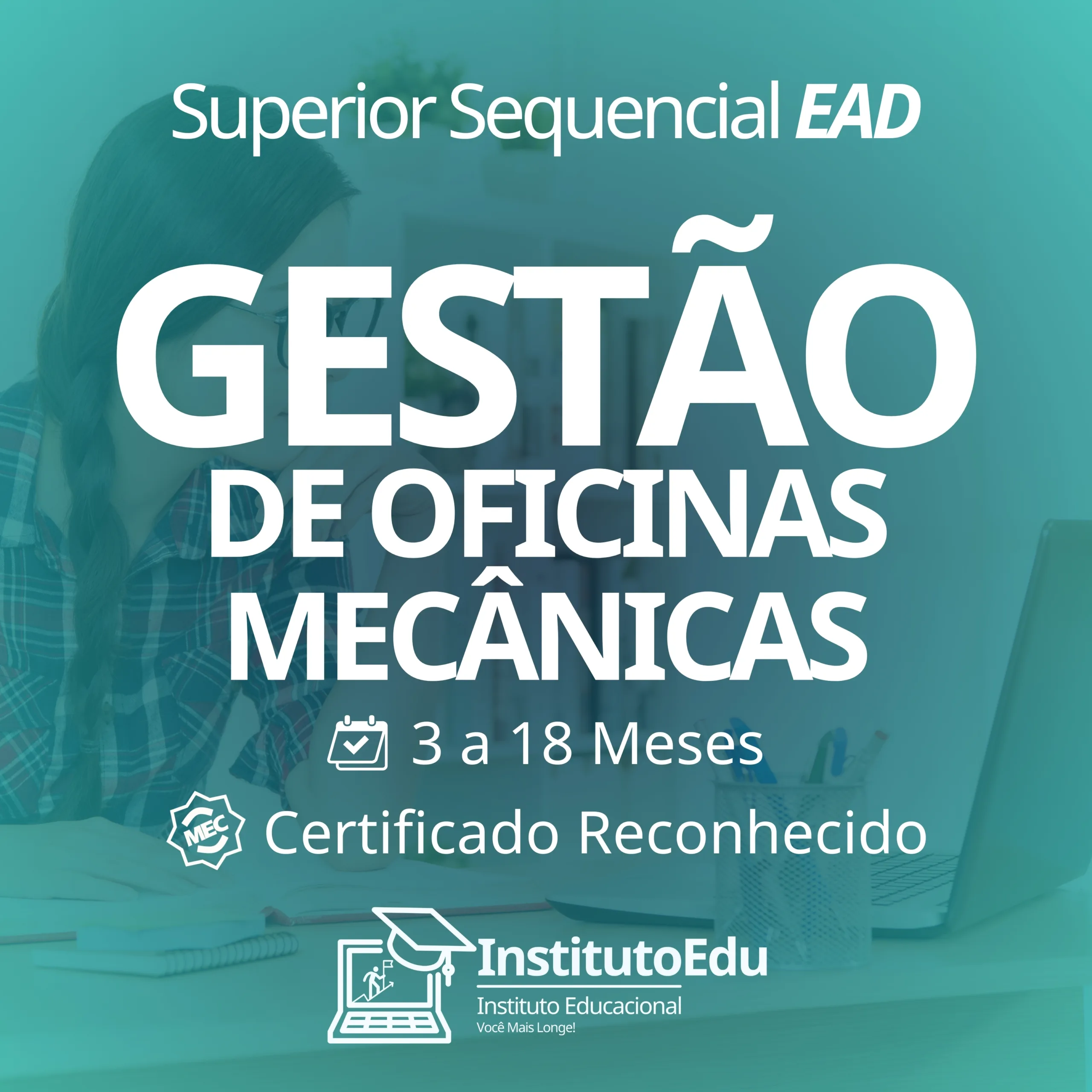 Gestão de Oficinas Mecânicas EAD - Curso Superior Sequencial