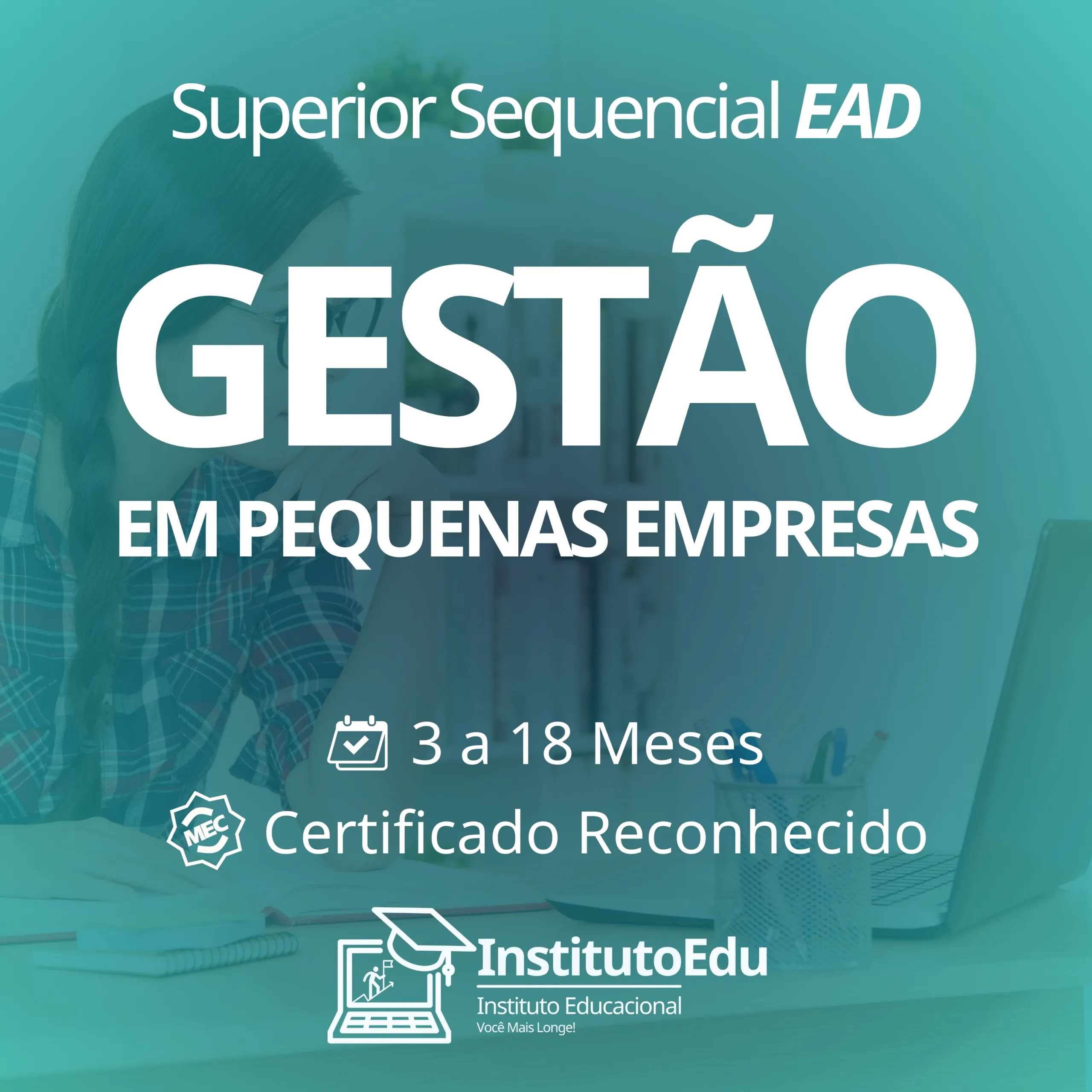 Gestão em Pequenas Empresas EAD - Curso Superior Sequencial