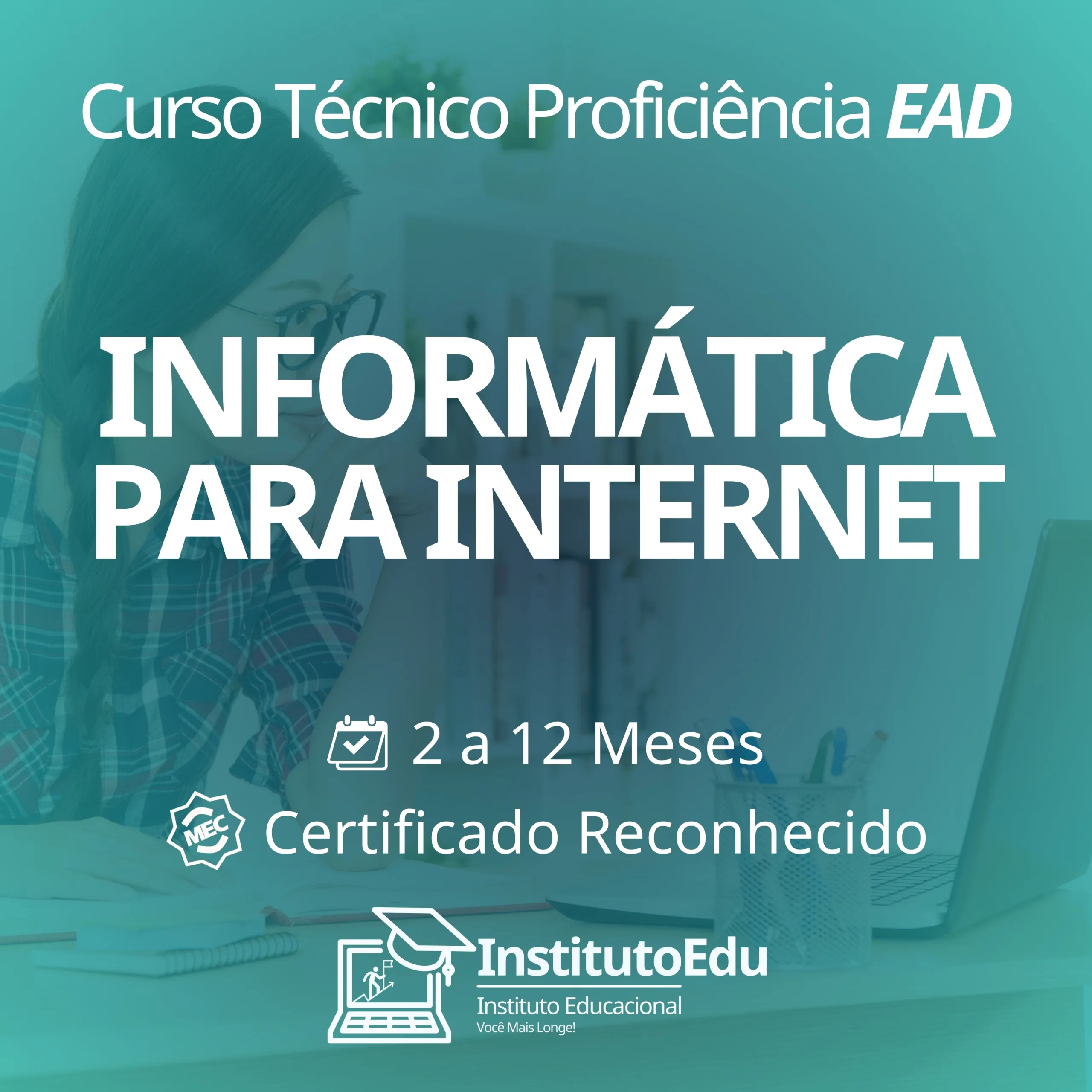 Informática para Internet EAD - Cursos Técnicos Proficiência