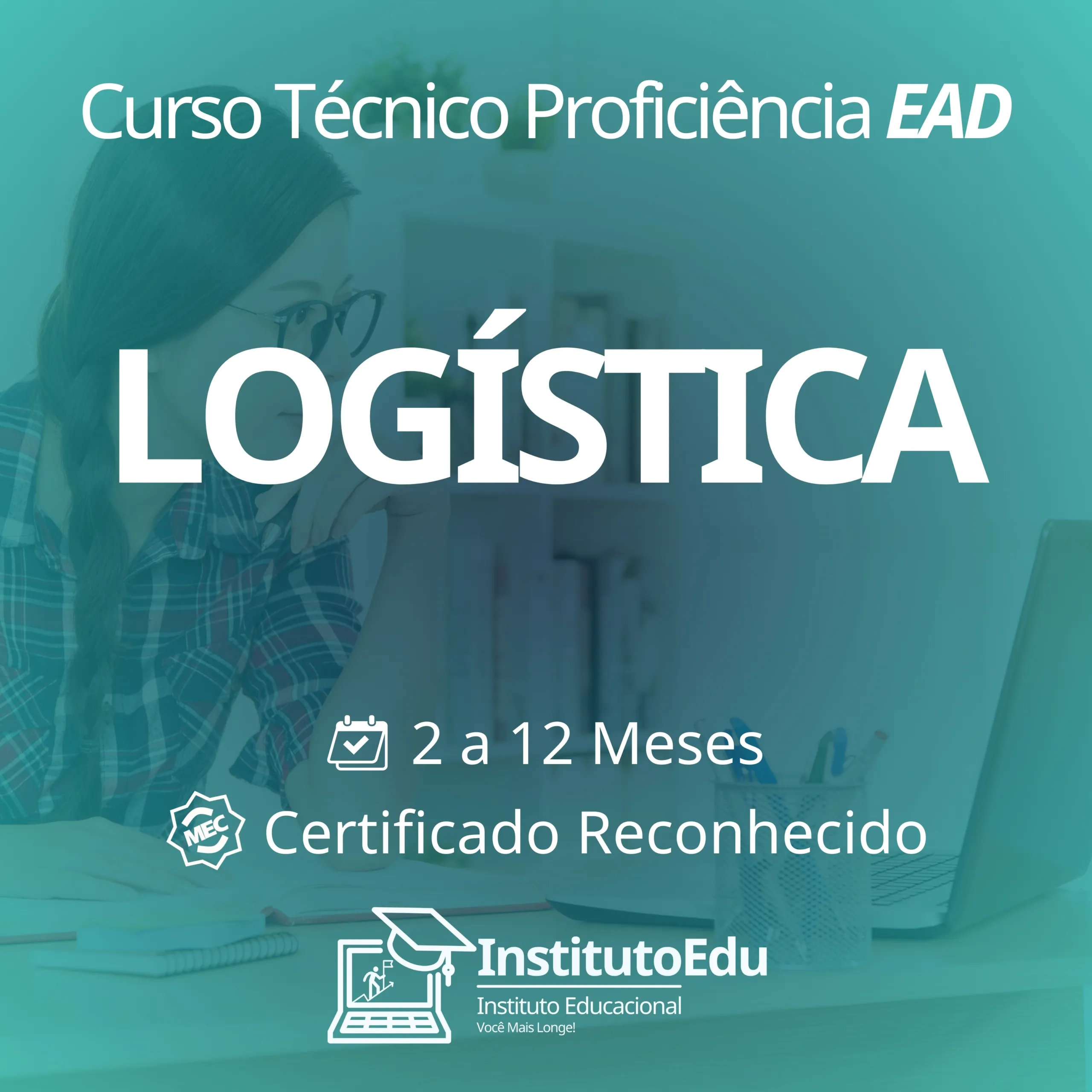 Logística EAD - Cursos Técnicos Proficiência