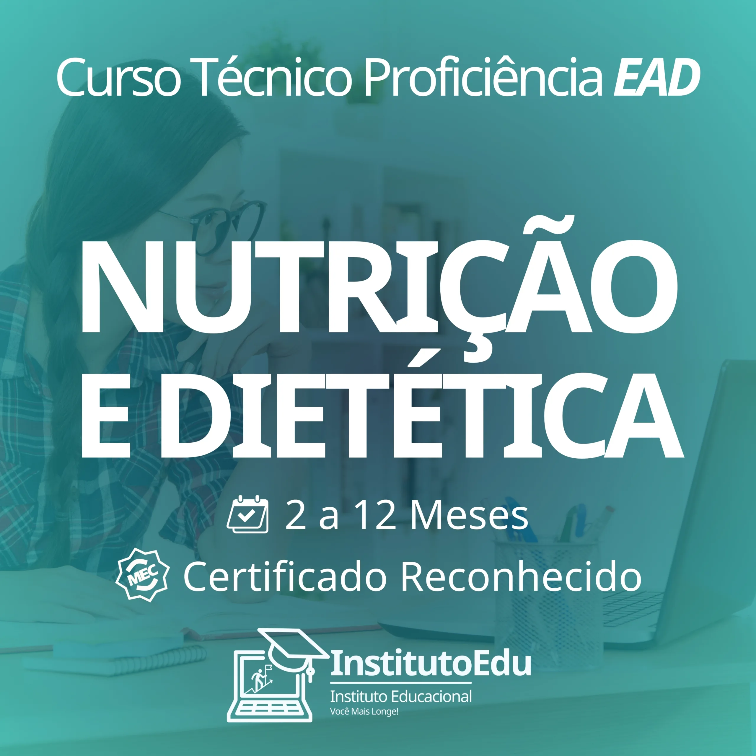 Nutrição e Dietética EAD - Cursos Técnicos Proficiência