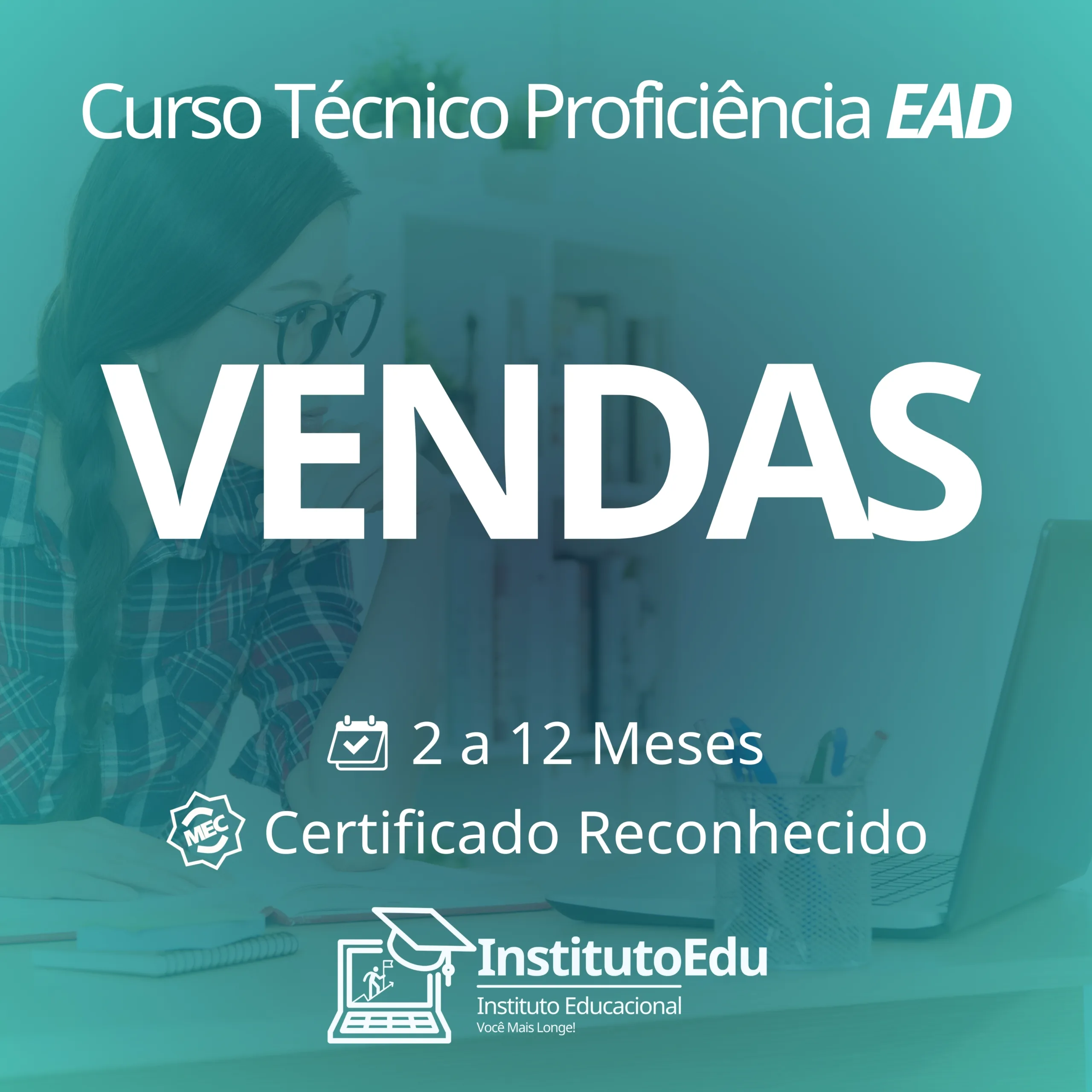 Vendas EAD - Cursos Técnicos Proficiência
